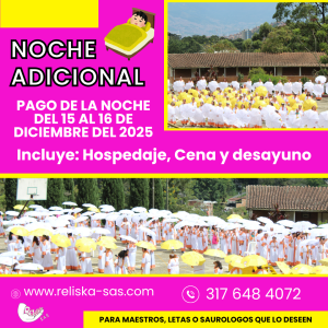 NOCHE ADICIONAL EN EL HOTEL DEL 15 AL 16 DE DICIEMBRE DE 2025 – PARA MAESTROS, LETAS O SAUROLOGOS