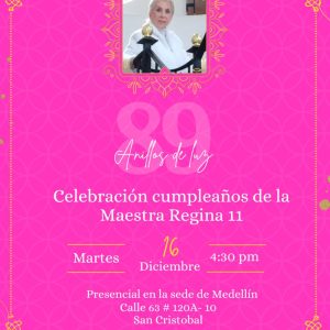 EN ZOOM CELEBRACIÓN DEL KUMPLEAÑOS DE LA MAESTRA REGINA «11» – MARTES 16  DE DICIEMBRE DE 2025- 4:30 P.M.